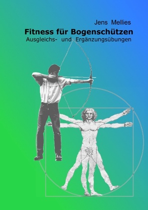 Fitness für Bogenschützen von Mellies,  Jens