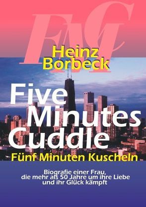 Five Minutes Cuddle von Borbeck,  Heinz