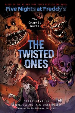 Five Nights at Freddy’s: Durchgeknallt – Die Graphic Novel von Aguirre,  Claudia, Breed-Wrisley,  Kira, Cawthon,  Scott