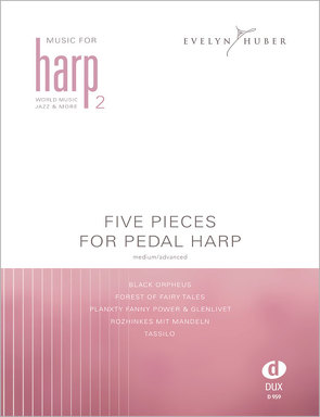 Five Pieces For Pedal Harp 2 von Huber,  Evelyn