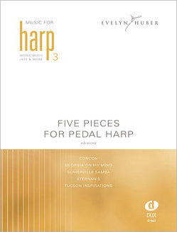 Five Pieces For Pedal Harp 3 von Huber,  Evelyn