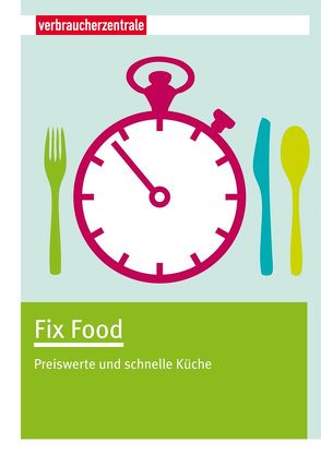 Fix Food von Boss-Teichmann,  Claudia