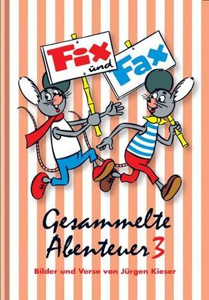 Fix und Fax 3 von Kieser,  Jürgen, Schleiter,  Klaus D