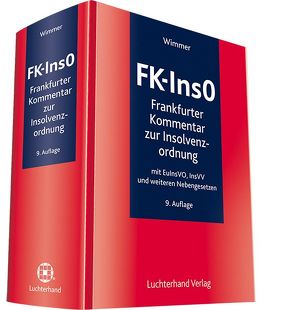 FK-InsO – Frankfurter Kommentar zur Insolvenzordnung von Wimmer,  Klaus