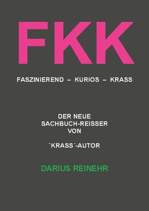 FKK von Reinehr,  Darius