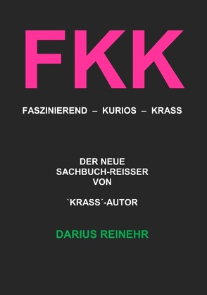 FKK von Reinehr,  Darius