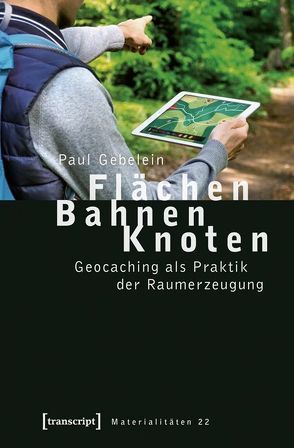 Flächen – Bahnen – Knoten von Gebelein,  Paul