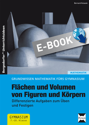 Flächen und Volumen von Figuren und Körpern von Ksiazek,  Bernard