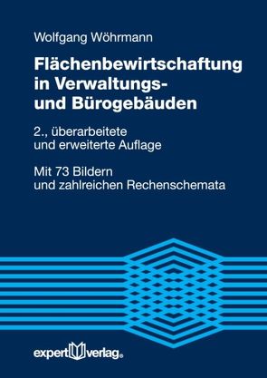 Flächenbewirtschaftung in Verwaltungs- und Bürogebäuden von Wöhrmann,  Wolfgang