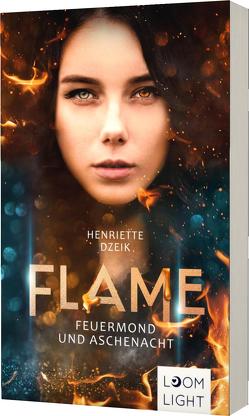 Flame 1: Feuermond und Aschenacht von Dzeik,  Henriette