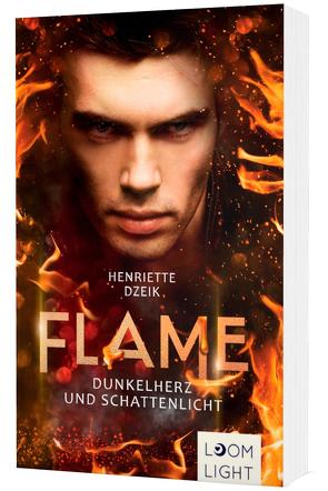 Flame 2: Dunkelherz und Schattenlicht von Dzeik,  Henriette