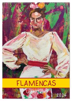 FLAMENCAS (Wandkalender 2024 DIN A2 hoch), CALVENDO Monatskalender von Felix,  Uschi