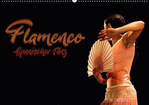 Flamenco. Spanischer Tanz (Wandkalender 2018 DIN A2 quer) von Landsherr,  Uli