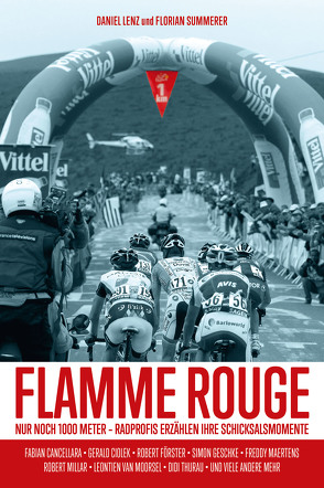 Flamme Rouge von Lenz,  Daniel, Summerer,  Florian