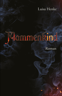 Flammenkind von Henke,  Luisa