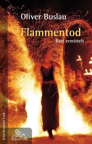 Flammentod von Buslau,  Oliver