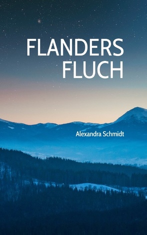 Flanders Fluch von Schmidt,  Alexandra