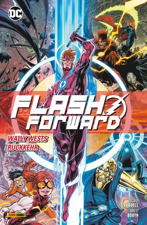 Flash Forward – Wally Wests Rückkehr von Booth,  Brett, Faßbender,  Jörg, Lobdell,  Scott