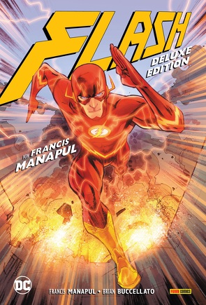 Flash von Francis Manapul (Deluxe Edition) von Buccellato,  Brian, Faßbender,  Jörg, Kups,  Steve, Manapul,  Francis, Rösch,  Alexander