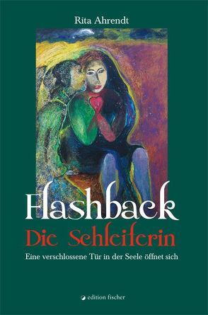 Flashback – Die Schleiferin von Ahrendt,  Rita