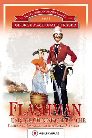 Flashman und der Chinesische Drache von Compart,  Martin, Fraser,  George MacDonald, Schuster,  Herbert