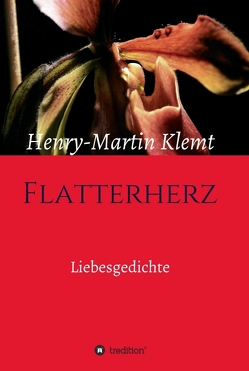 Flatterherz von Klemt,  Henry-Martin