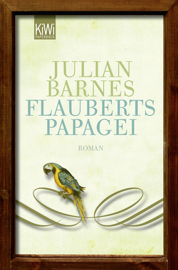 Flauberts Papagei von Barnes,  Julian, Walter,  Michael