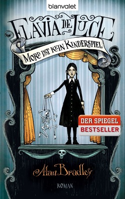 Flavia de Luce 2 – Mord ist kein Kinderspiel von Bradley,  Alan, Jung,  Gerald, Orgaß,  Katharina