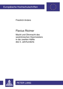 Flavius Ricimer von Anders,  Friedrich