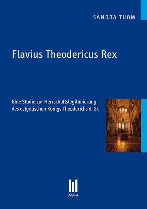 Flavius Theodericus Rex von Thom,  Sandra