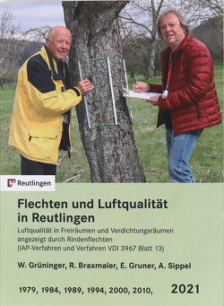 Flechten und Luftqualität in Reutlingen von Braxmaier,  Reinhard, Gruner,  Eberhard, Grüninger,  Werner, Sippel,  Achim-Götz