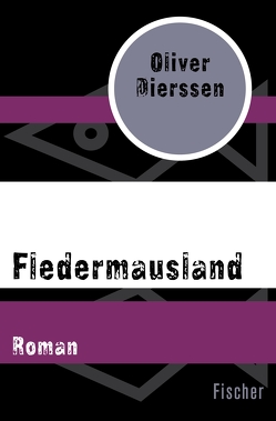 Fledermausland von Dierssen,  Oliver