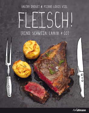 FLEISCH! von Drouet,  Valéry, Viel,  Pierre-Louis