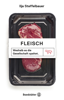 Fleisch von Steffelbauer,  Ilja