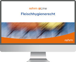 Fleischhygienerecht online von Ellerbroek,  Lüppo, Kobelt,  Hartwig, Raschke,  Eberhard