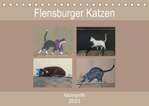Flensburger Katzen (Tischkalender 2023 DIN A5 quer) von Busch,  Martina