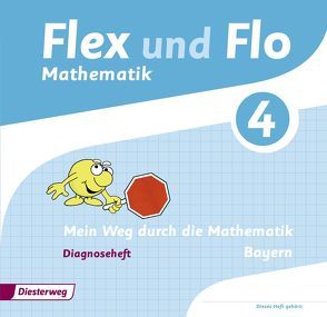 Flex und Flo – Ausgabe 2014 für Bayern von Eiswirth,  Carina, Frieß,  Jutta, Heinig,  Sina, Mehringer,  Sonja, Muschler,  Katja