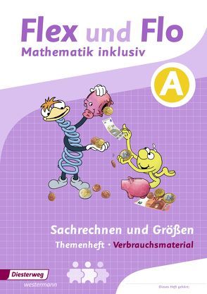 Flex und Flo – Mathematik inklusiv von Dohmann,  Christopher, Jaeger,  Susanne, Köhpcke,  Anik, Timmermann,  Nicole