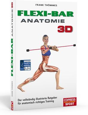 Flexi-Bar Anatomie 3D von Thömmes,  Frank