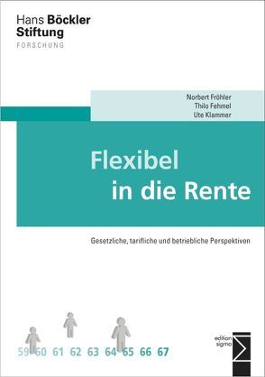 Flexibel in die Rente von Fehmel,  Thilo, Fröhler,  Norbert, Klammer,  Ute