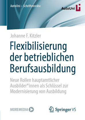 Flexibilisierung der betrieblichen Berufsausbildung von Kitzler,  Johanne F.
