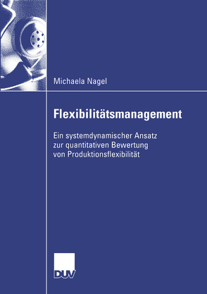 Flexibilitätsmanagement von Nagel,  Michaela