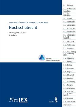 FlexLex Hochschulrecht von Benesch,  Thomas, Göllner,  Johannes, Hollerer,  Franz, Stieger,  Martin