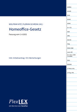 FlexLex Homeoffice-Gesetz von Hitz,  Wolfram, Schrenk,  Florian