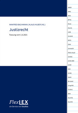 FlexLex Justizrecht von Bachmann,  Manfred, Hilber,  Klaus