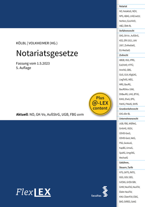FlexLex Notariatsgesetze von Kölbl,  Christoph, Volkheimer,  Manuel