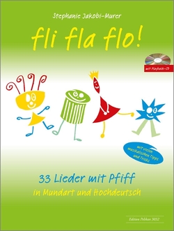 fli fla flo! von Jakobi-Murer,  Jakobi-Murer