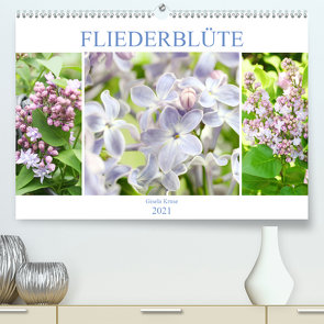 Fliederblüte (Premium, hochwertiger DIN A2 Wandkalender 2021, Kunstdruck in Hochglanz) von Kruse,  Gisela