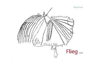 Flieg… von Gerstl,  Florian, Kunstwerkstatt,  Diakoniewerk
