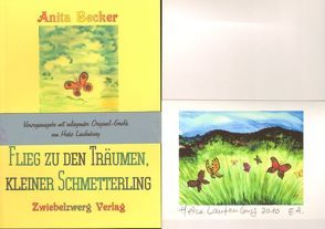 Flieg zu den Träumen, kleiner Schmetterling von Becker,  Anita, Laufenburg,  Heike